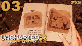 Uncharted 3 Drake's Deception Remastered Gameplay Walkthrough Part 3 [PS5/4K] [No Commentary]