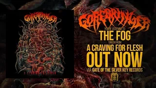 GOREBRINGER - A CRAVING FOR FLESH [OFFICIAL ALBUM STREAM] (2019) SW EXCLUSIVE