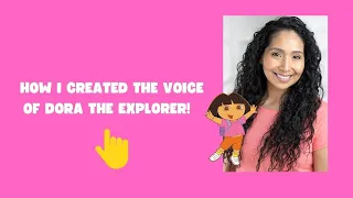 How I created the voice of Dora The Explorer?!