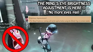 Finally they adjust The Mind's Eye brightness !! - Identity v