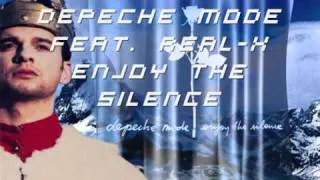 Depeche Mode feat Real-X - Enjoy the Silence (Freestyle remix)