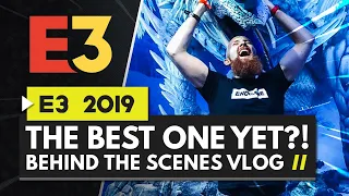 THE BEST E3 SO FAR?! E3 2019 Behind the Scenes!