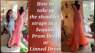 How to Take up the Shoulder Straps in a Sequins Prom Dress or Lined Dress