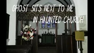 GHOST SITS NEXT TO ME ON A RECENT GHOST HUNT AT A HAUNTED CHURCH! ALSO CAPTURED SOME GREAT EVP'S