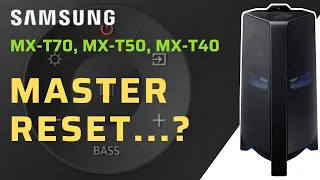 Samsung MX-T70 Master Reset | Sound tower speaker System | MX-T70 | MX-T50 | MX-T40