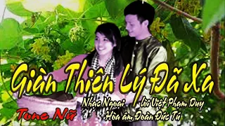 karaoke Giàn Thiên Lý Đã Xa_ Nhạc Ngoại lời Việt Phạm Duy_ Hòa âm Đoàn Đức Tú_ Giọng Nữ