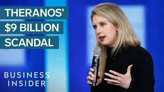 How Theranos Pulled Off Its $9 Billion Scandal