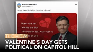 Valentine's Day Gets Political on Capitol Hill | The View