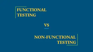 Functional & Non functional Testing