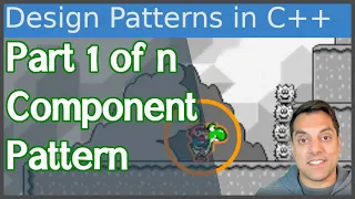 Component Pattern in C++ - Part 1 of n - Identifying Components