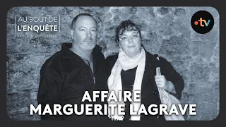 Intégrale L'Affaire Marguerite Lagrave - Au bout de l'enquête