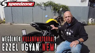 Speedzone vasárnapi Csik: Megölnek villanymotorral? Ezzel ugyan nem!