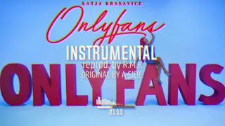 KATJA KRASAVICE - ONLYFANS INSTRUMENTAL REMAKE (reprod. by R.M.K)