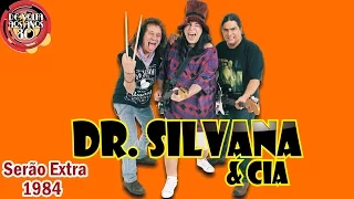 Dr Silvana e Cia - Serão Extra Original - 1984