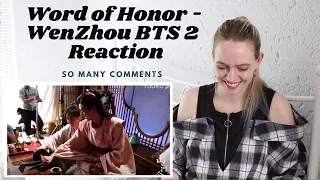 WENZHOU SITTING ON EACH OTHERS LAPS BTS!! Word of Honor (山河令) Behind the Scenes Reaction