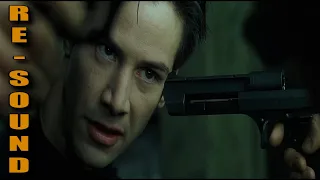 The Matrix ( Keanu Reeves ) FINAL FIGHT -【RE-SOUND🔊】