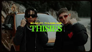 Scar ft. Thug Slime - Thisies - Official Music Video