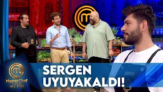 Uyuyakalan Sergen'e Uyarı | MasterChef Türkiye All Star 60. Bölüm