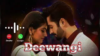 Deewangi ringtone|| Bast ringtones || Deewangi drama ringtone