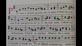 Preface of the Most Holy Trinity - Chant practice video for TLM Missa Cantata