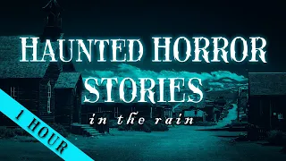 TRUE Tales of HAUNTED Places | TRUE Scary Stories In the Rain | Raven Reads