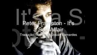 Peter Frampton - It's a Sad Affair - 1978 - TRADUÇÃO / NARRAÇÃO: Josias Bernardes