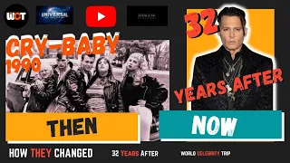 CRY-BABY CAST 1990 Then and Now 2022 🎬 HOW THEY CHANGED [32 Years After]