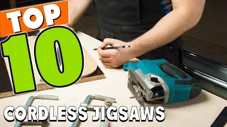 Best Cordless Jigsaws in 2023 (Top 10 Picks)