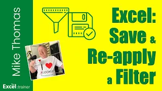 Excel: How to Save and Re-apply a Filter