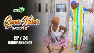 GANU NDAR SAISON 2 NIANKOU AK MANOUMBÉ EPISODE 24 bande annonce