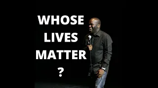 Whose Lives Matter?