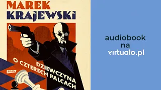 Marek Krajewski. Dziewczyna o czterech palcach. Audiobook PL