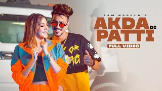 Akda Di Patti - Sam Narula (Full Video) | Latest Punjabi Songs 2021 | New Punjabi Song 2021 | DM