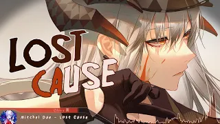 Nightcore - Lost Cause - (Lyrics)