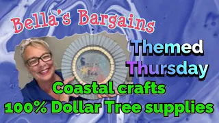 Themed Thursday, Dollar Tree Coastal Crafts