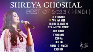 Shreya Ghoshal Best of 2023 | Hindi Songs