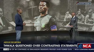 Justice for Meyiwa | Mthokozisi Thwala wraps up his testimony