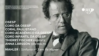 #AcervoOsesp Gustav Mahler | Sinfonia nº 3 em Ré Menor