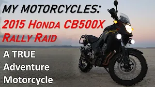 My 2015 Honda CB500X - The motorcycle I would take on a round the world adventure