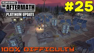 Surviving the Aftermath // Platinum Update // 100% DIFFICULTY // #25