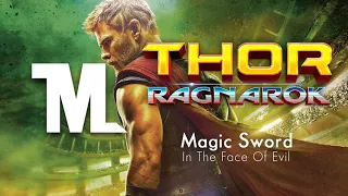 Thor:Ragnarok Trailer 2 Song ''In The Face Of Evil'' Oficial Theme