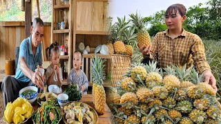 Single mother: Picking pineapples to sell - A warm meal with Grandfather and children | Ly Phuc Binh