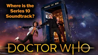 Doctor Who - Where is the Series 10 Soundtrack 2022 UPDATE