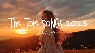 Tiktok songs 2023 🍄 Best tiktok songs 2023 ~ Trending songs latest