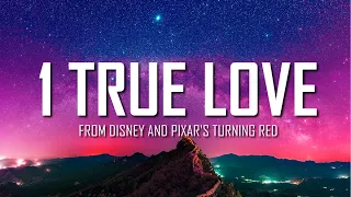 1 True Love - From Disney and Pixar's Turning Red (Lyrics) | Just Flexin'