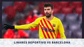 Linares Deportivo vs Barcelona, Copa del Rey Round of 32 - MATCH PREVIEW