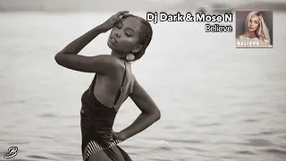 Dj Dark & Mose N - Believe (Cover)