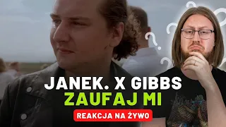 JANEK. x GIBBS "ZAUFAJ MI" | REAKCJA NA ŻYWO 🔴