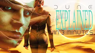 "Dune" EXPLAINED in 3 minutes