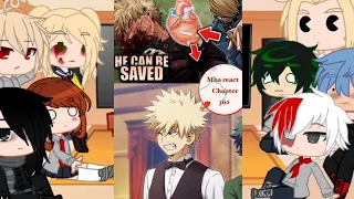 Mha react to chapter 362 spoilers mha/bnha bakugou angst/de@th?? bakugou/parents